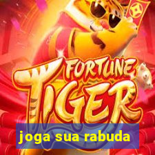 joga sua rabuda